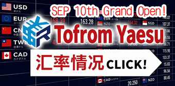 Tofrom Yaesu店 (SEP 10th OPEN)