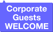 Corporate Guests WELCOME